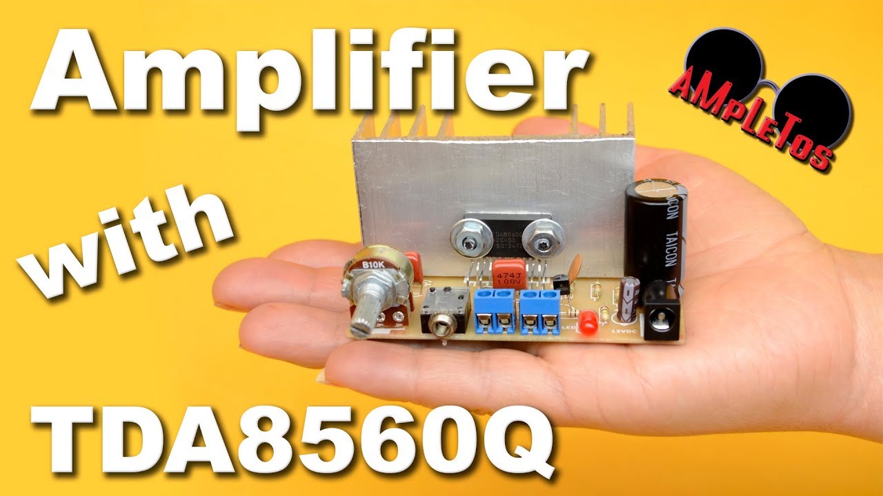 Home made amplifier with TDA8560Q (easy to do)