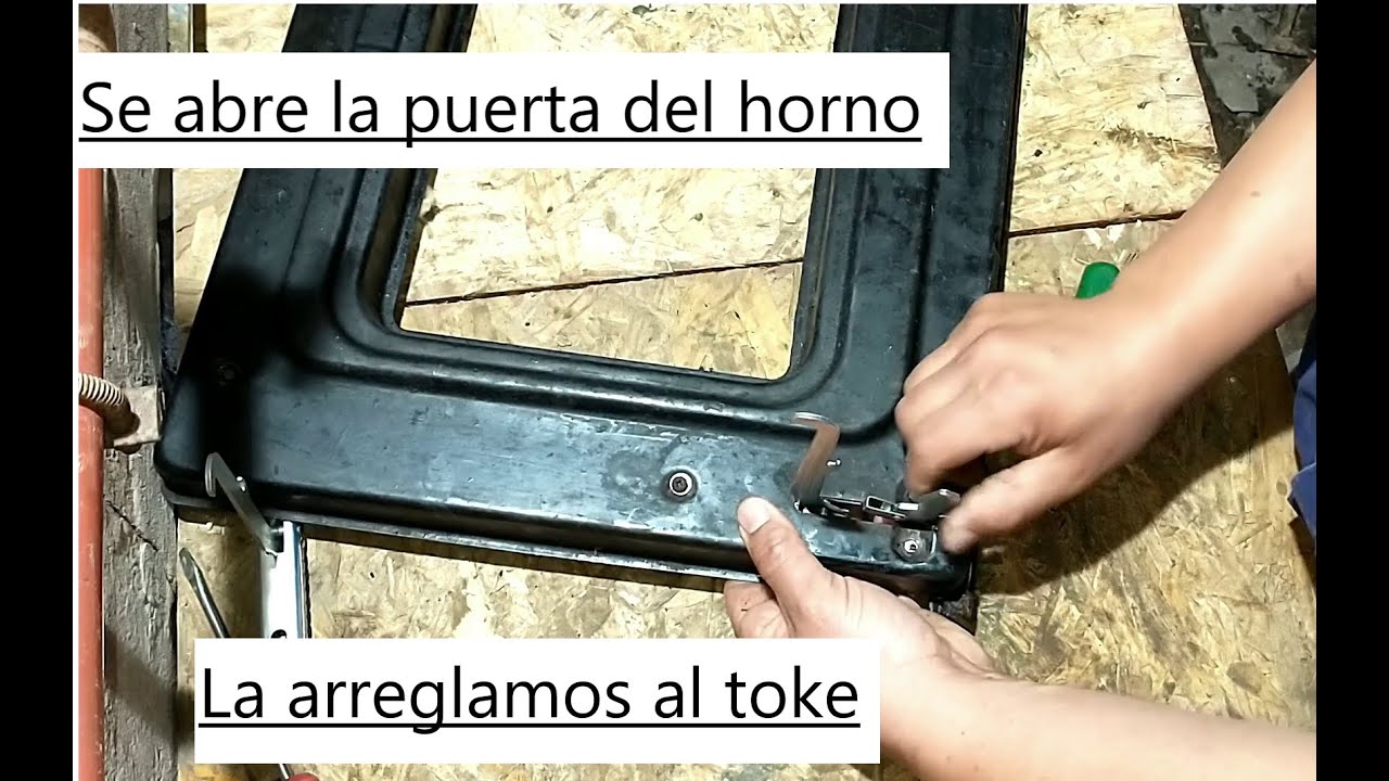 Como reparar la puerta del horno , no cierra part 1