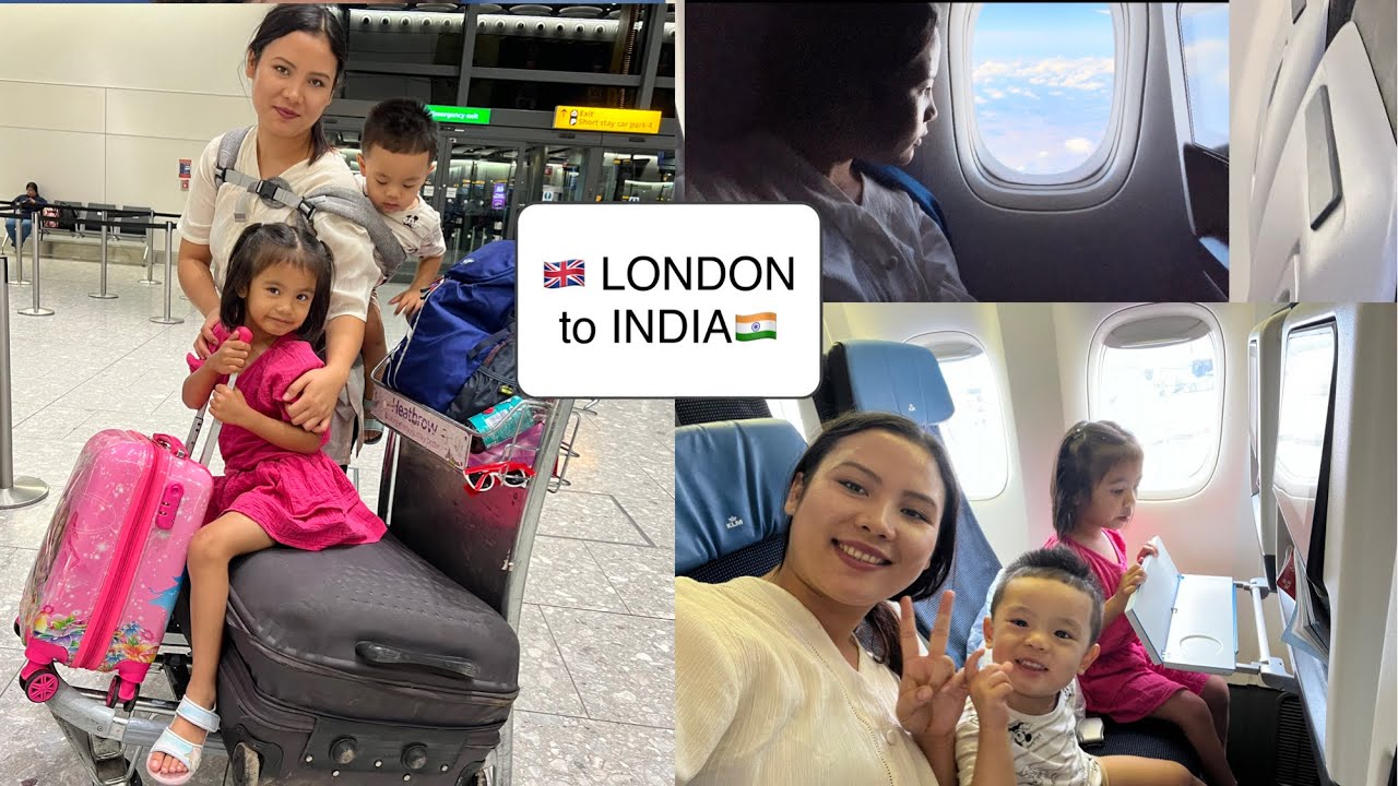 India kahung lenglut kit tauve! Flying from London to India alone with my kids..