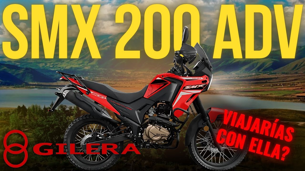 ¡¡ GILERA SMX 200 ADVENTURE 2025 !! Enterate antes!! no te lo podes perder!