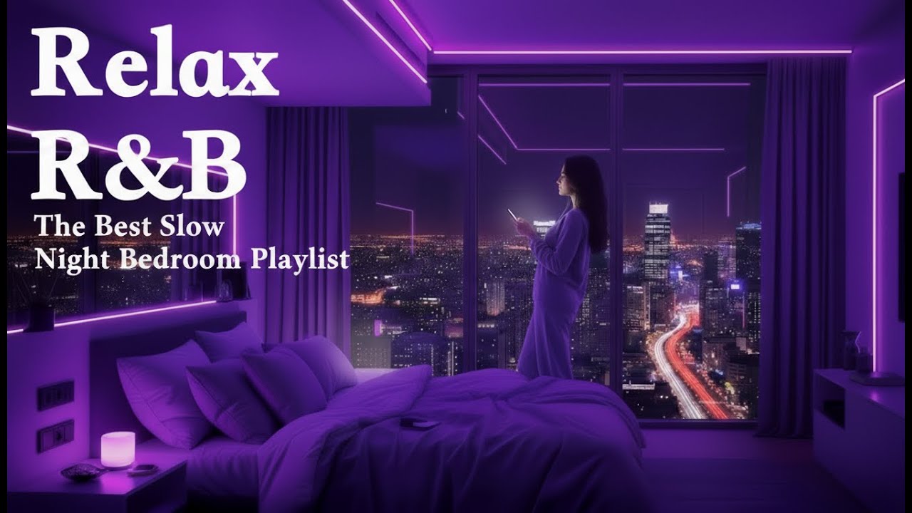 【Playlist】Relaxing R&B – Deep Soul Ballads for Sleep Vol.17