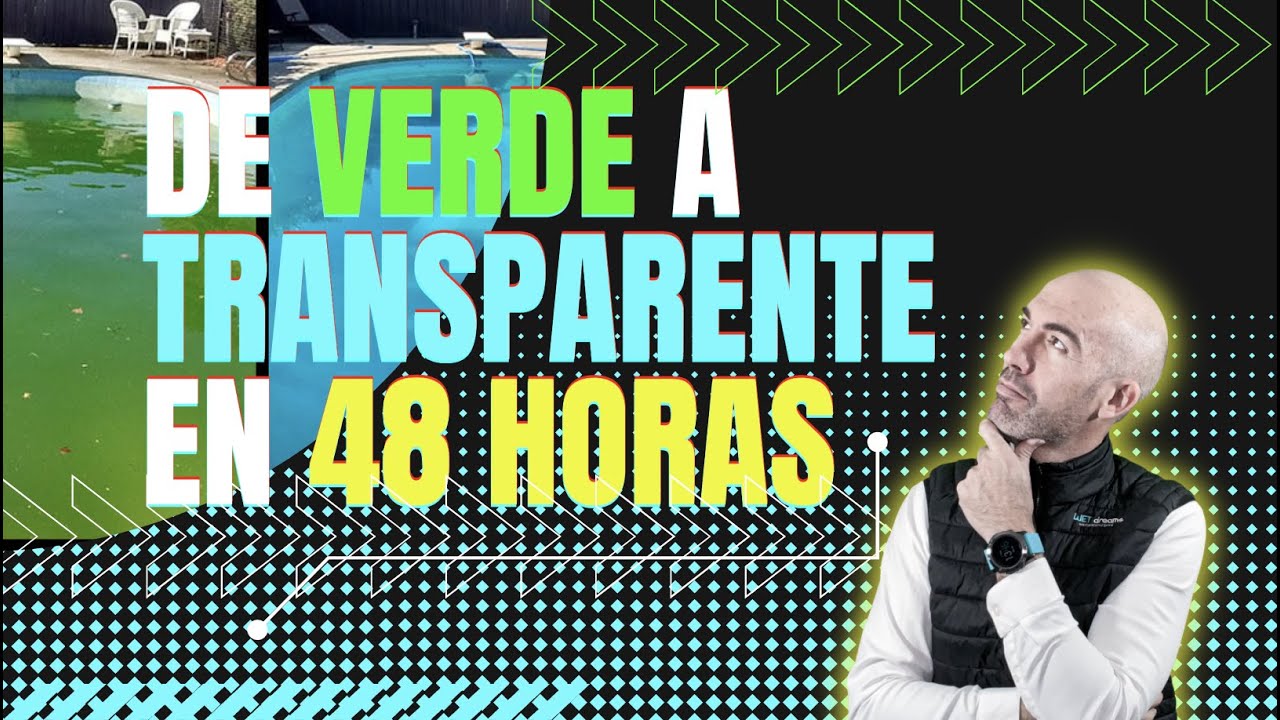 Piscina Verde a Transparente en 48 horas (2025)