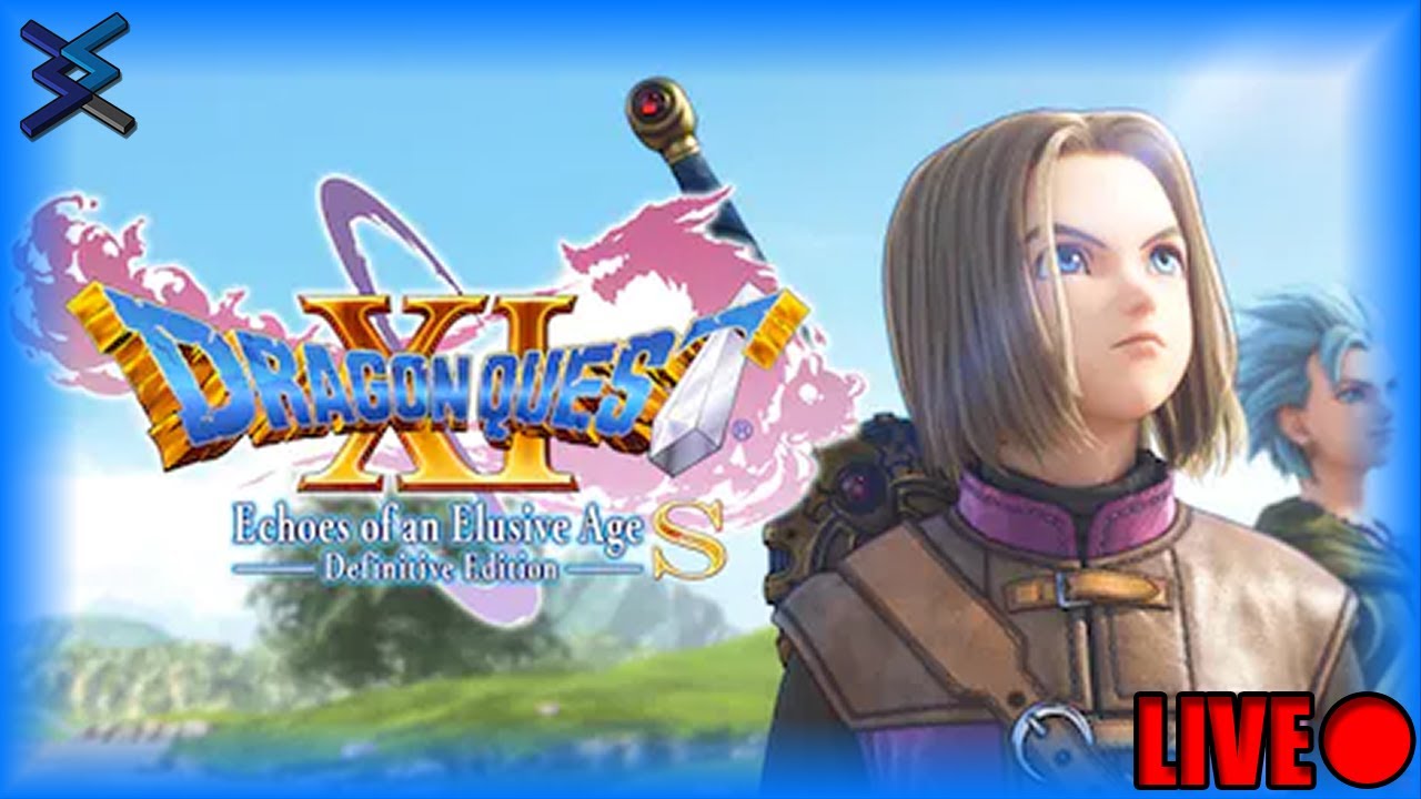 Playing More of ToonNoah's Favorite JRPG | Dragon Quest XI Livestream