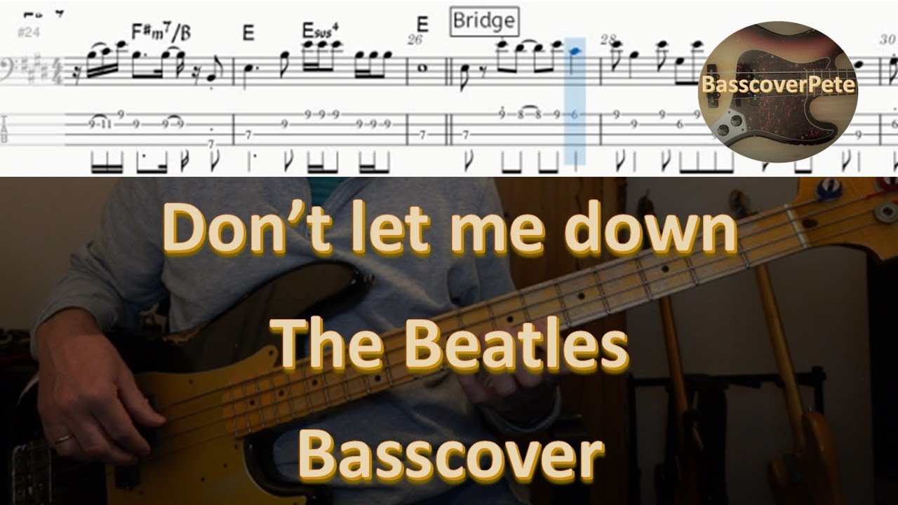 The Beatles - Don't let me down. Basscover Tabs Score Chords