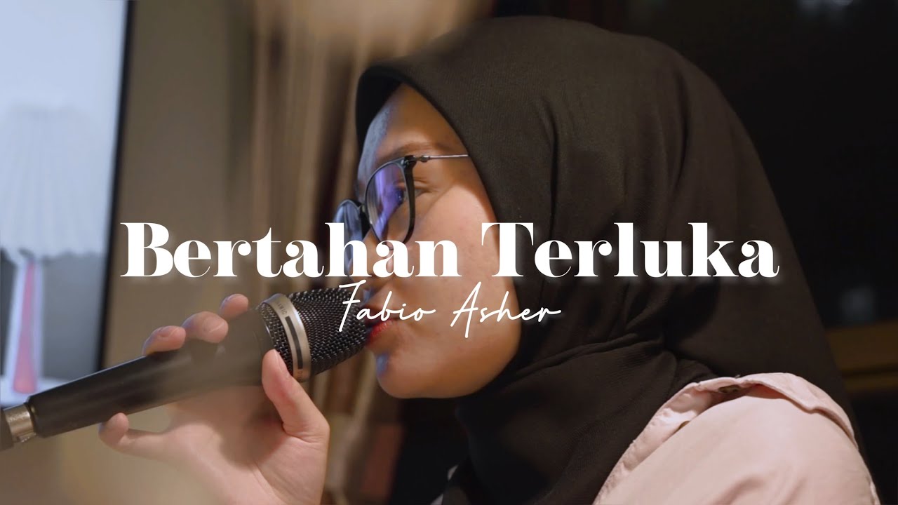 Bertahan Terluka - Fabio Asher (Cover by Indah Anastasya)