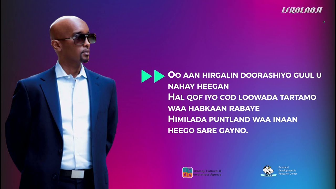 HEESTA NAGU HABOON 2023 lyrics ISKILAAJI || DOORASHADA QOF IYO COD PUNTLAND.