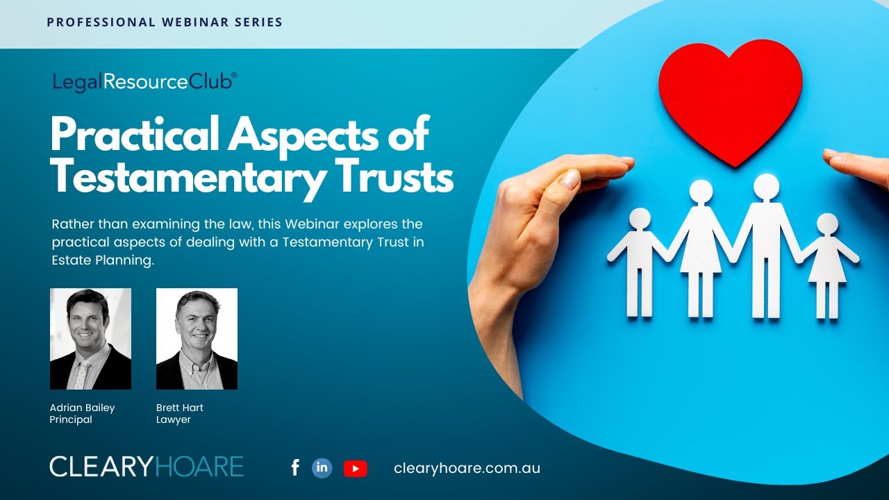 Practical Aspects of Testamentary Trusts