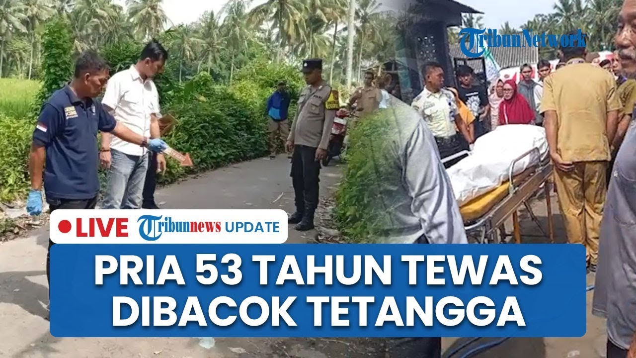 🔴LIVE: Pria di Jember Tewas Dibacok Tetangga saat Menyapu di Depan Rumah, Diduga Gegara Batas Tanah