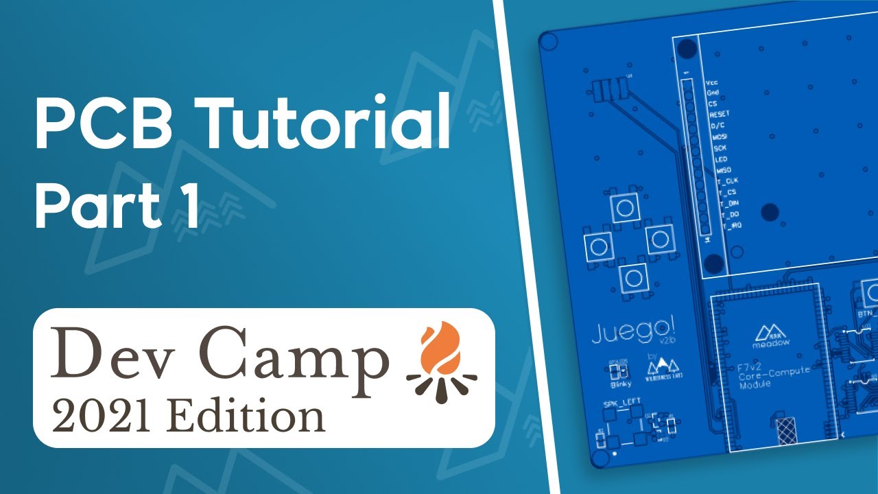 DevCamp 2021 #12: Creating Custom PCBs Part 1 - Schematic Capture