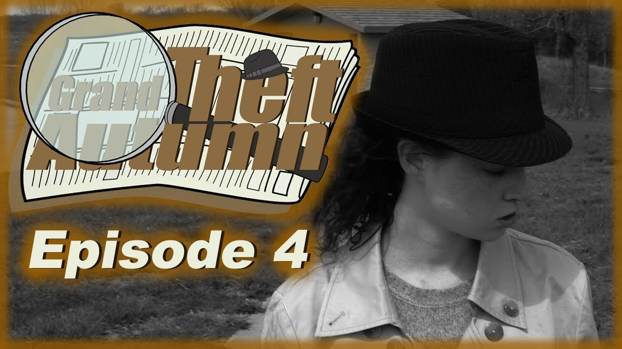 Grand Theft Autumn: Autumn Leaves S01.E04
