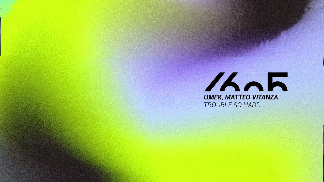 UMEK, Matteo Vitanza - Trouble So Hard [1605-296]