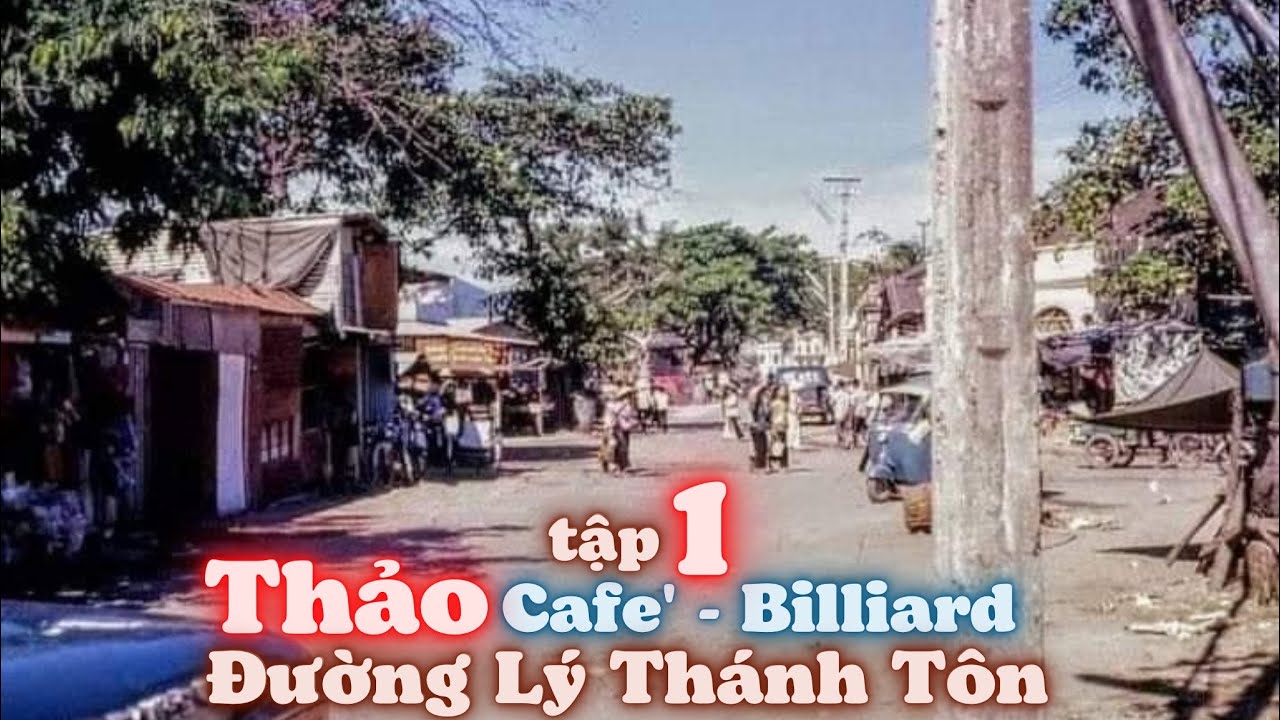 Tìm Lại Quán THẢO Cà Phê Bi Da Năm Xưa Trên Đường Lý Thánh Tôn. Cuộc Tìm Kiếm Bắt Đầu Từ Tân Quang