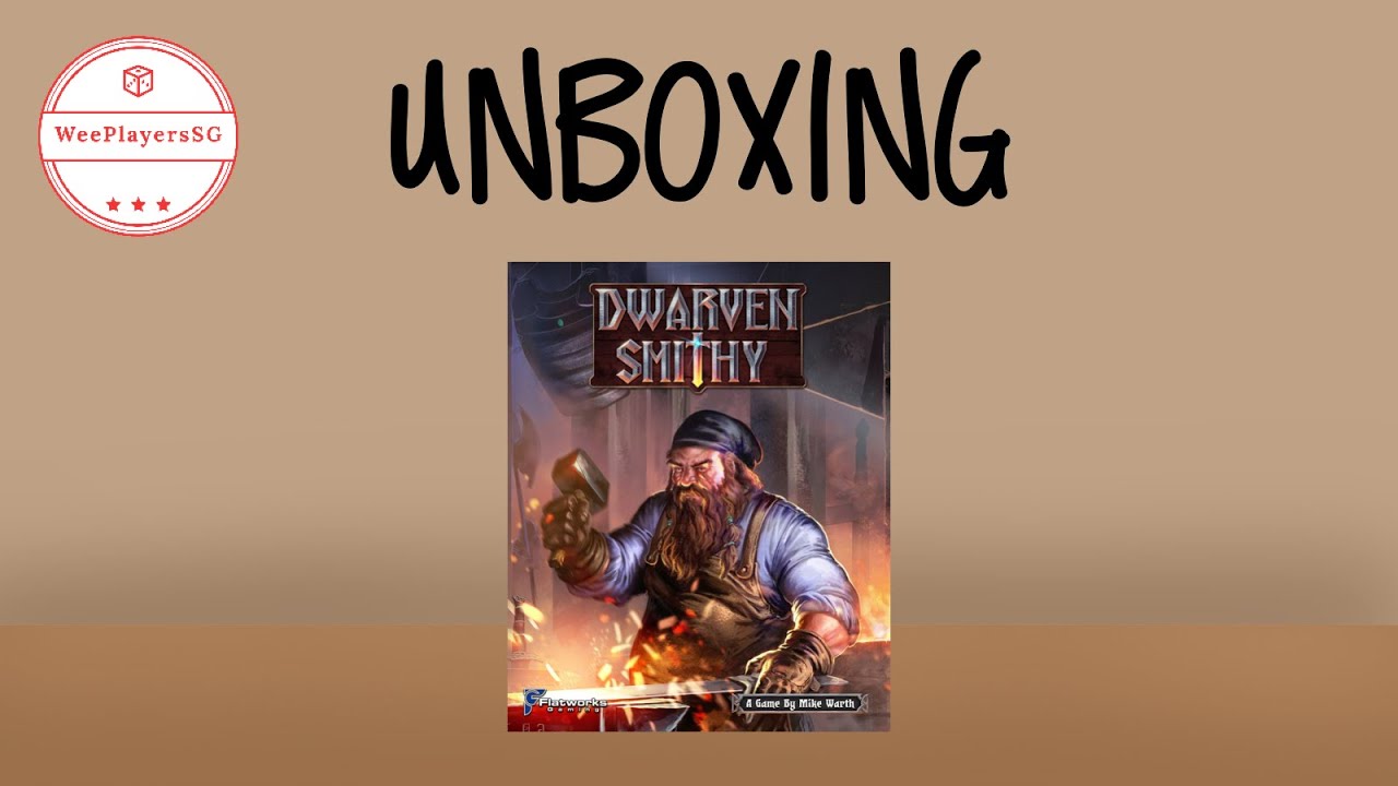 Dwarven Smithy & Masterforge Expansion Detailed Unboxing [WeeUnbox]