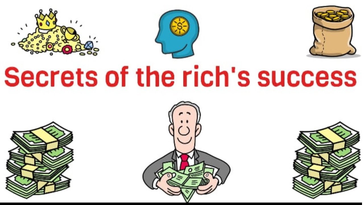 Secrets of the rich's success