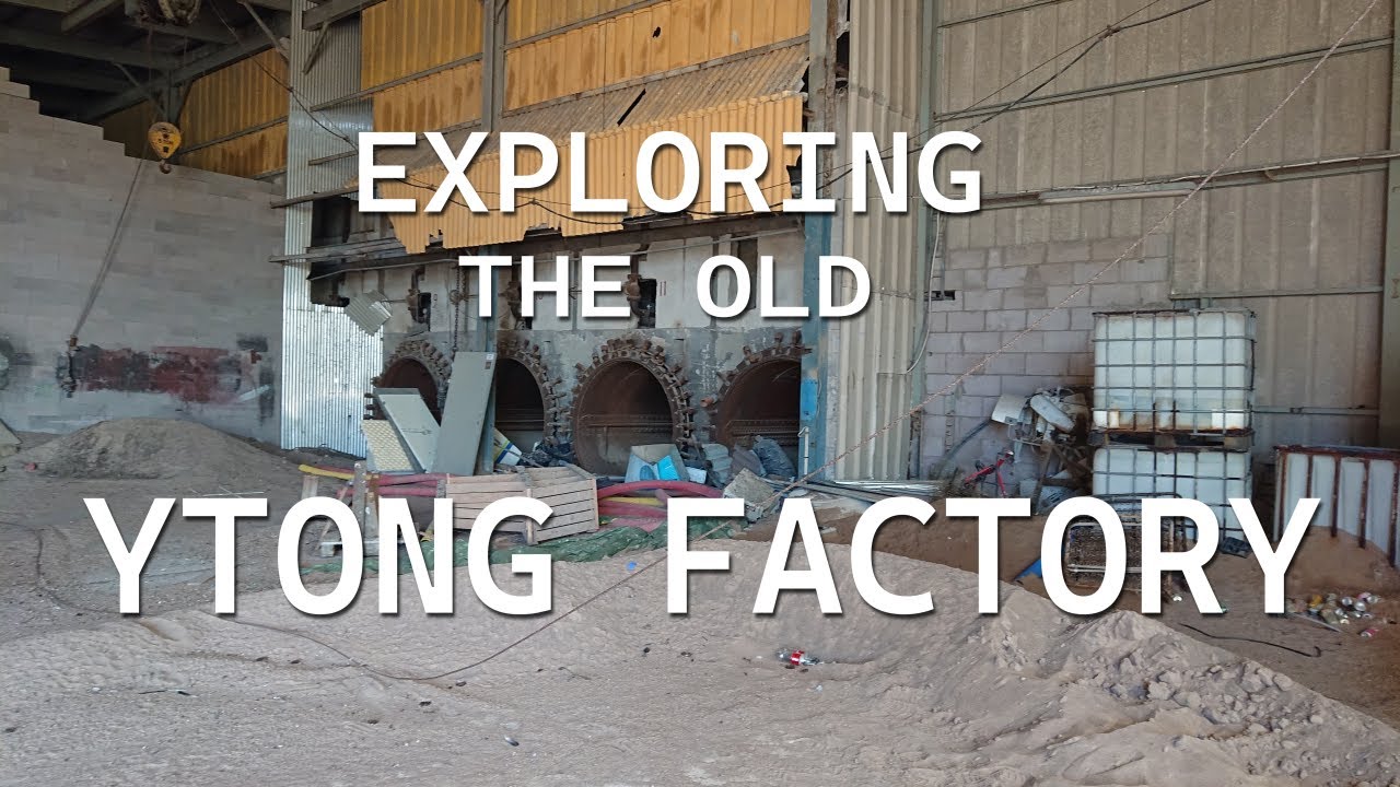 The Old Ytong Factory - Urban Exploration