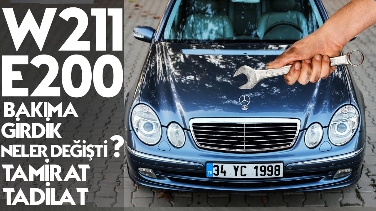 Mercedes W211| Tamirat & Tadilat| Bakıma girdik neler değişti ?