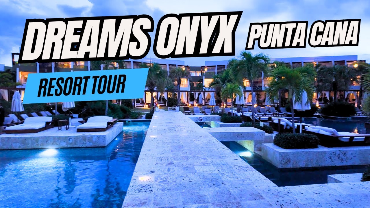 Dreams Onyx Punta Cana Full Resort Tour | Rooms, Waterpark, Preferred Club & More