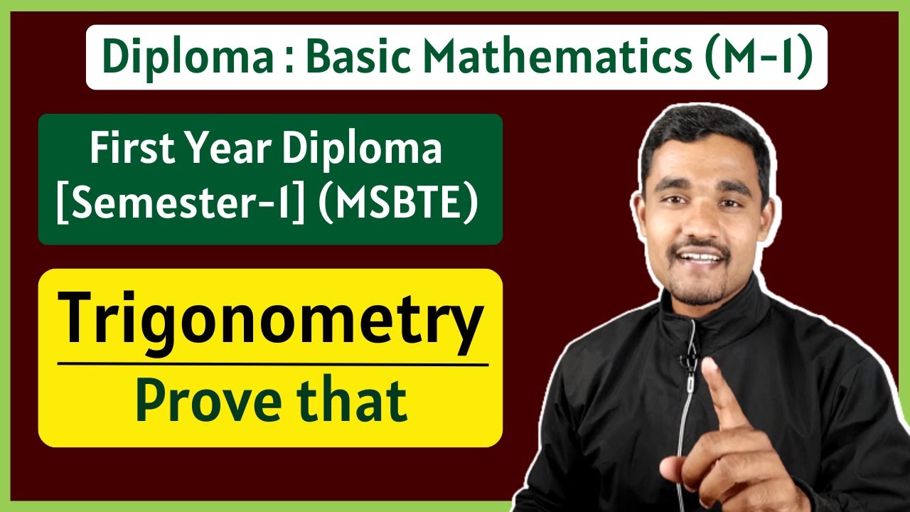Trigonometry - 16 | Prove that | Basic Mathematics | First Year Diploma MSBTE