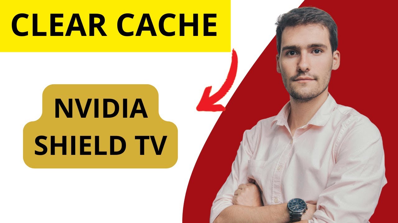 How To Clear Cache On NVIDIA Shield TV