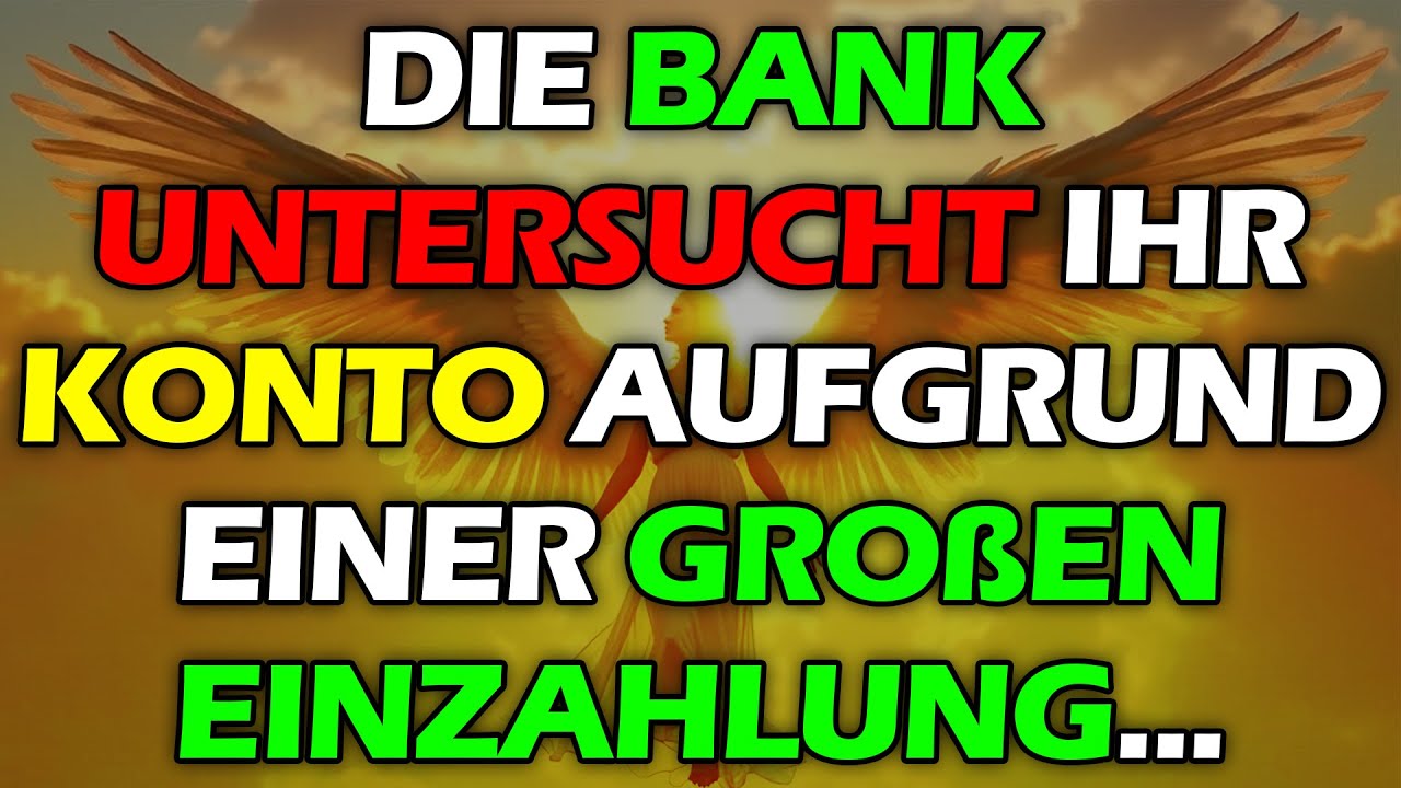 💶Die Bank untersucht Ihr Konto aufgrund einer gro&szlig;en Einzahlung...💶
