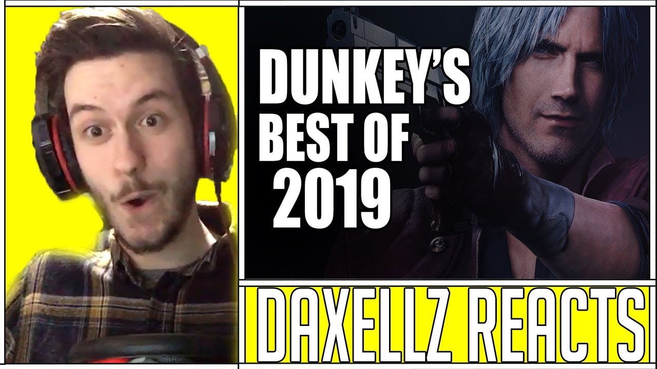 Reacting to Dunkey's Best of 2019