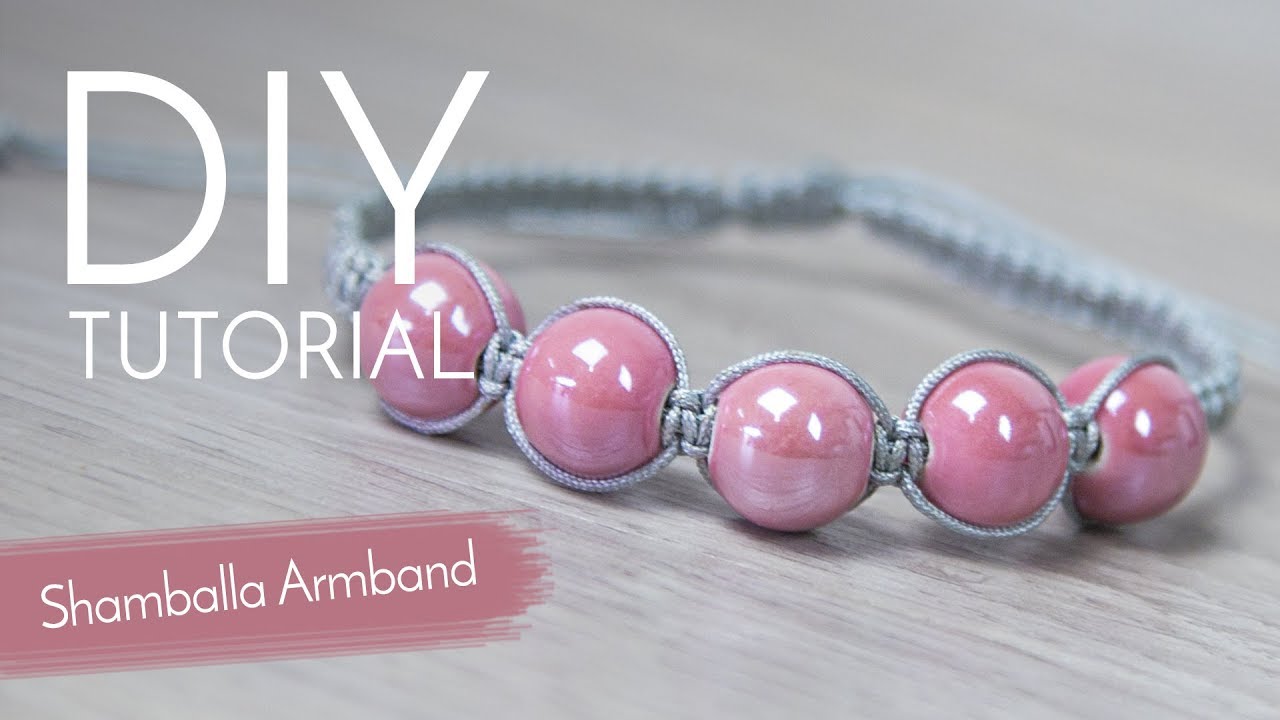 Shamballa Armband - DIY Anleitung
