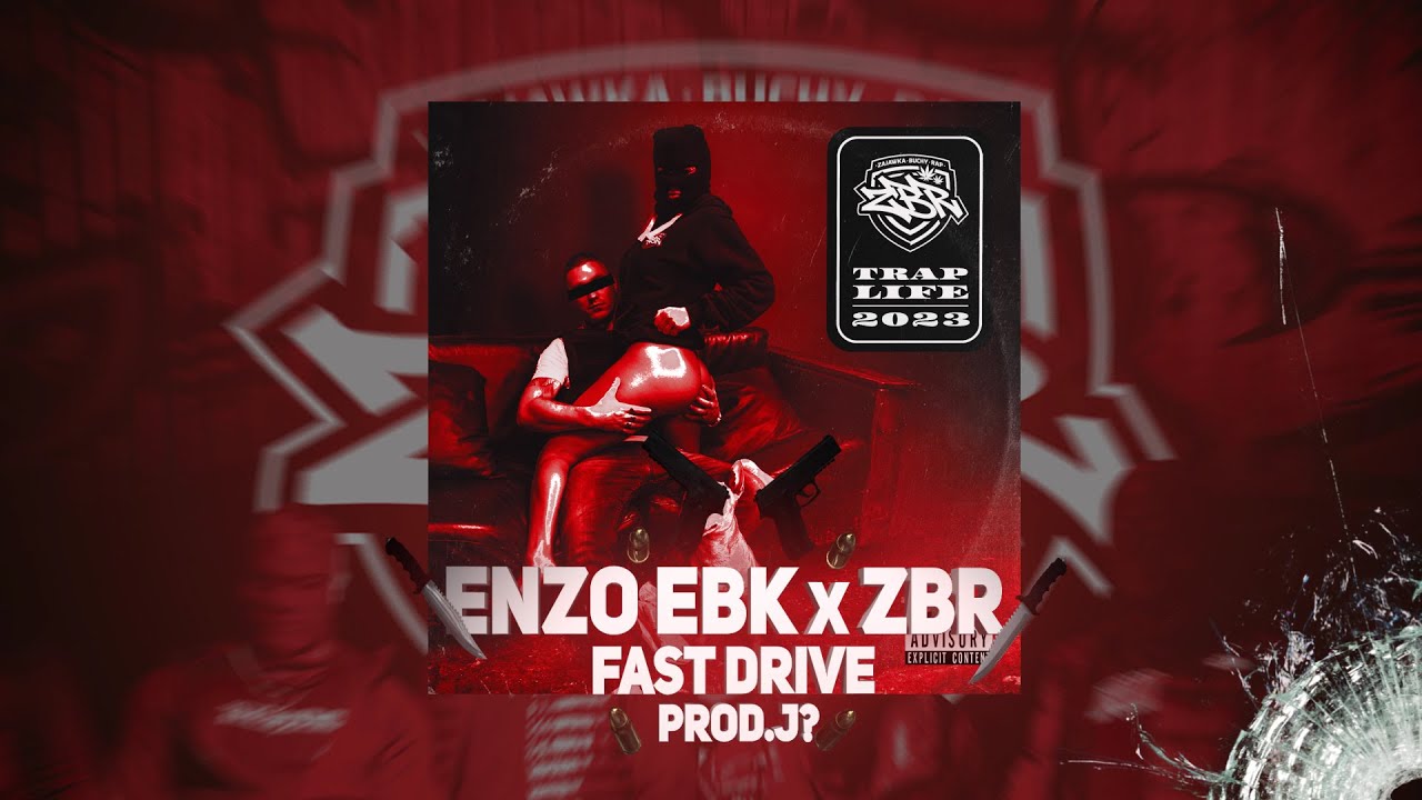 ENZO EBK x ZBR-FAST DRIVE PROD.J?