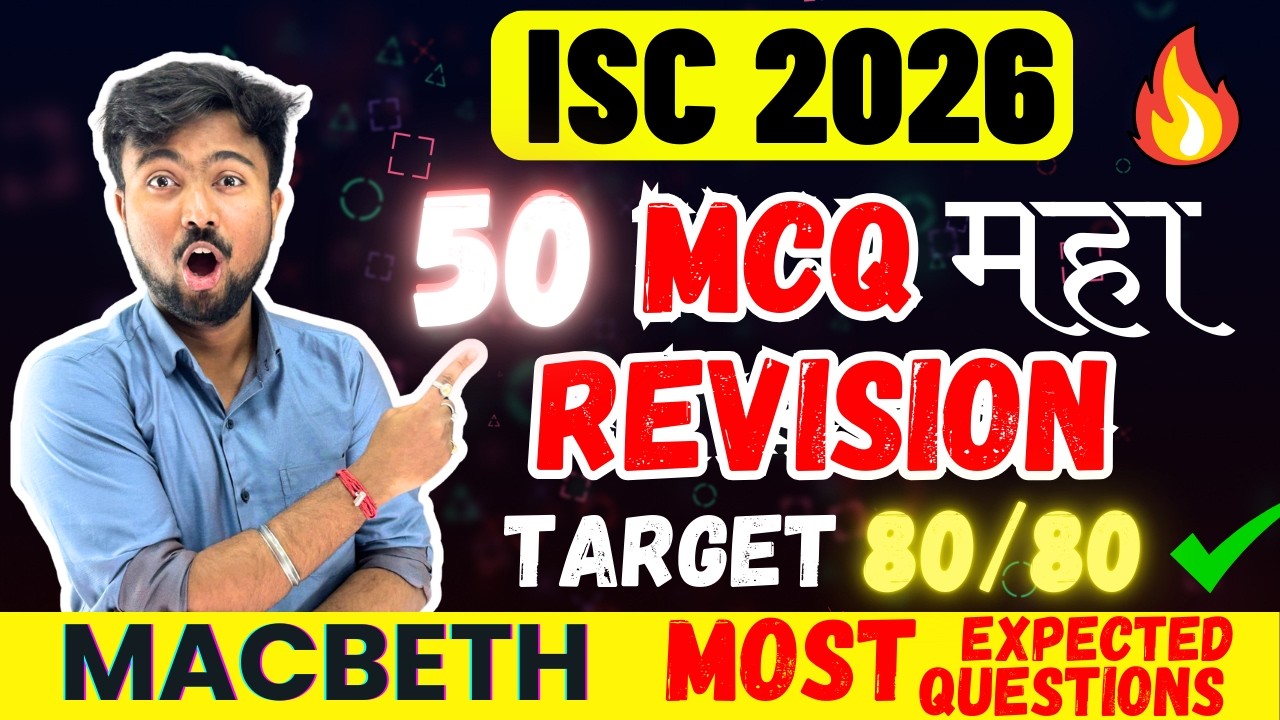 ISC 2026: MACBETH😱ACT 4😱COMPLETE SYLLABUS  ✅  MAHA REVISION 😱MCQ Most Expected ✅ BY AKASH TALKS