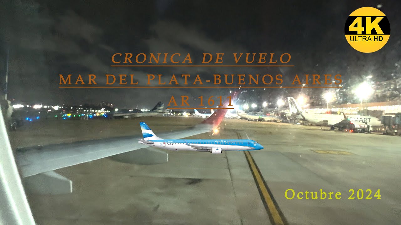Vuelo Aerolineas Argentinas / AR 1611 MDQ-AEP - Octubre 2024 🇦🇷 ✈
