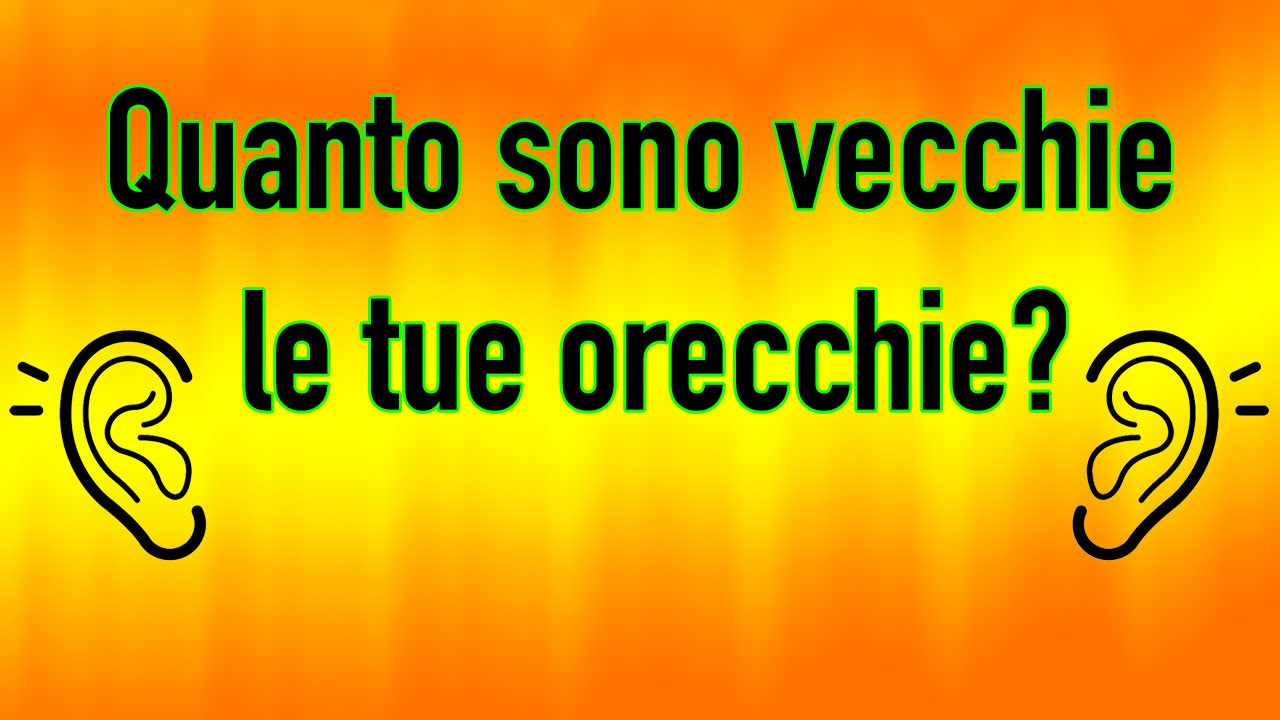 Ma ci senti veramente? - Test udito