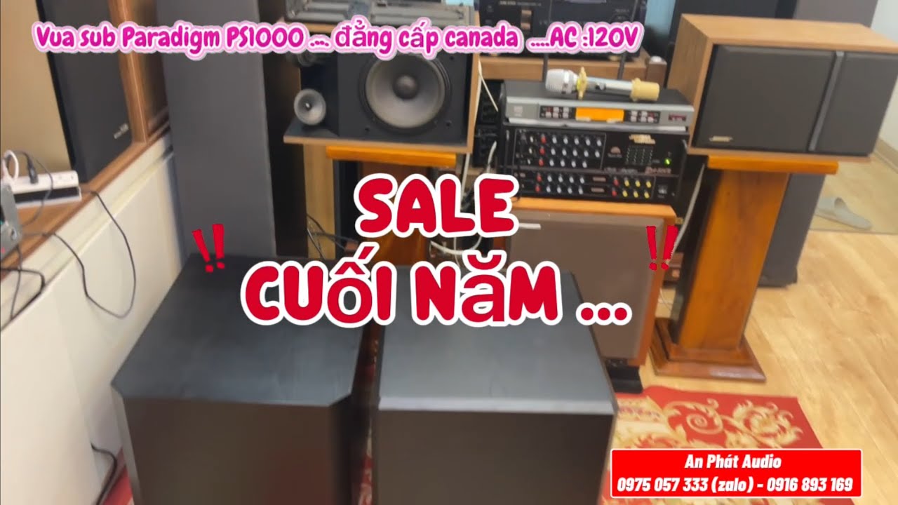  Vua sub Paradigm PS1000 .... đẳng cấp canada AC :120V& những Combo chất ...Alo : 0975 057 333 (zalo