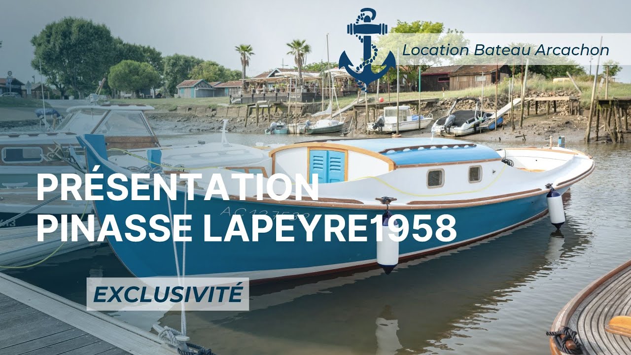 PINASSE LAPEYRE 1958 - Location bateau Arcachon 2023