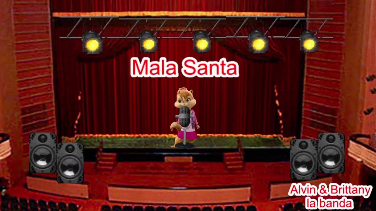Becky G - Mala Santa  (Alvin & Brittany la banda) ⬇Suscribete⬇ 🐿