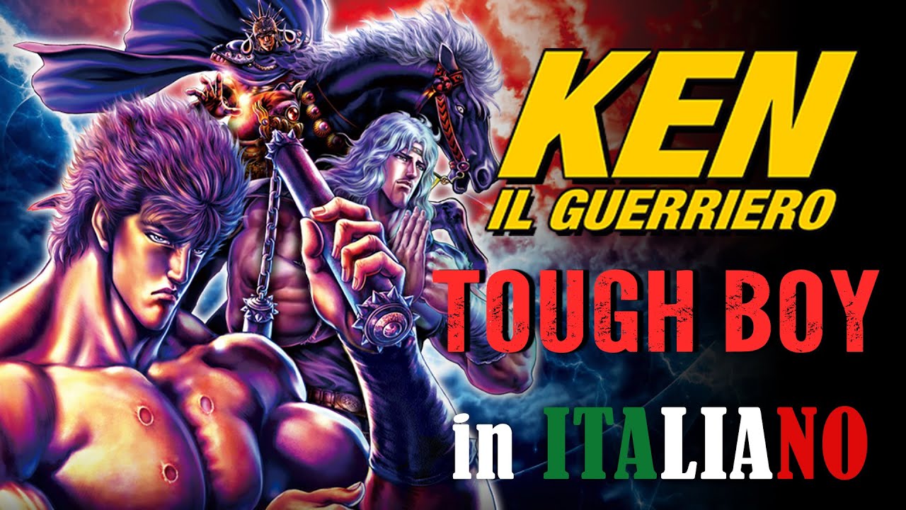 TOUGH BOY - HOKUTO NO KEN [COVER in ITALIANO]
