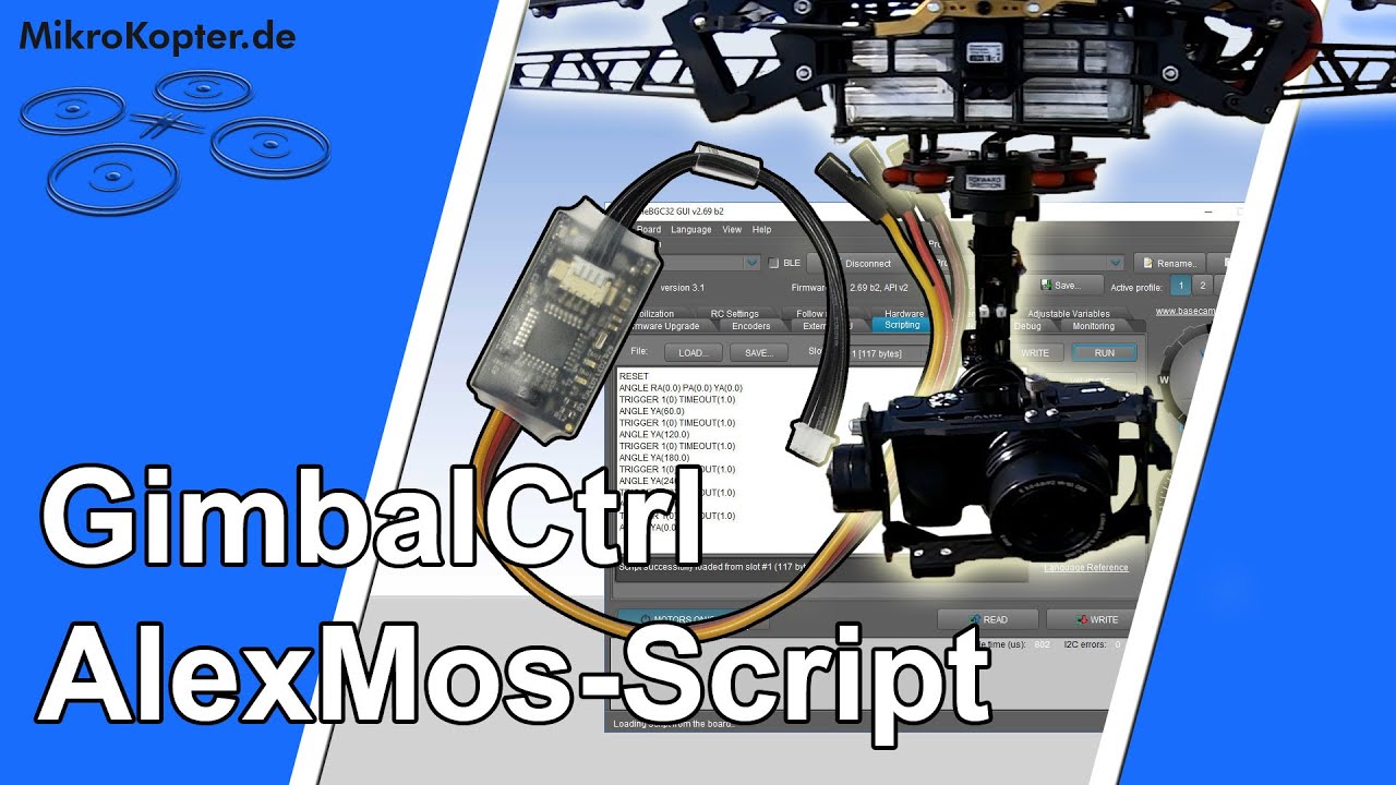 GimbalCtrl - AlexMos-Script starten mit der GimbalCtrl