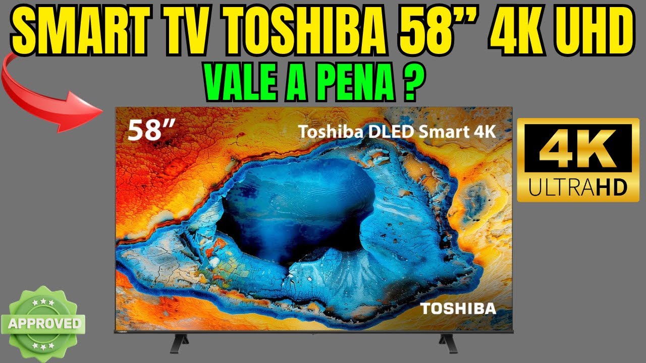 🔥 SMART TV TOSHIBA 58&rdquo; 4K UHD VALE A PENA EM 2025? Review Completo + Testes Reais!