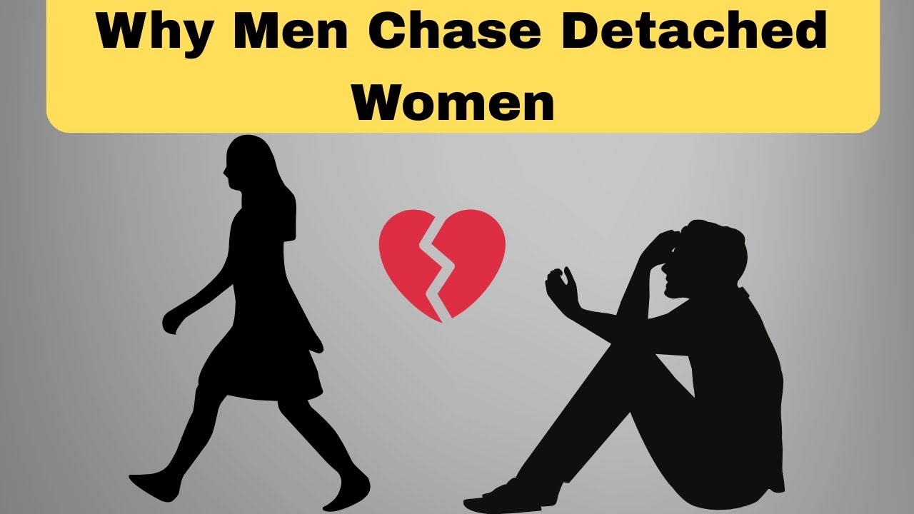 Why Men Are Attracted to Detached Women | Psychology of Attraction