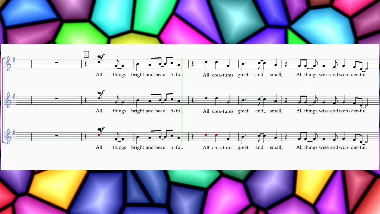 ALL THINGS BRIGHT AND BEAUTIFUL All Parts Rehearsal Video