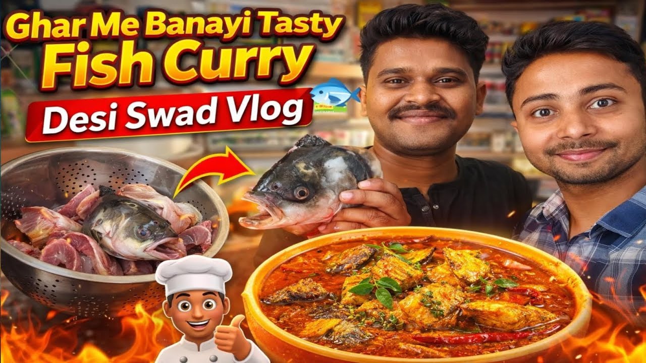 Vlog - 48 Kitchen Me Banayi Tasty Fish 🐟 Curry ! Desi Swad Vlog 