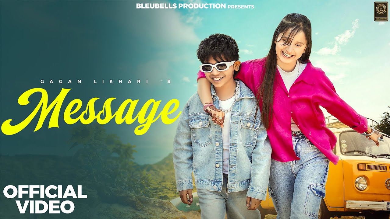 MESSAGE | OFFICIAL VIDEO | GAGAN LIKHARI-AYYE HASINA| LATEST PUNJABI SONG | NEW PUNJABI SONG |B PRO|