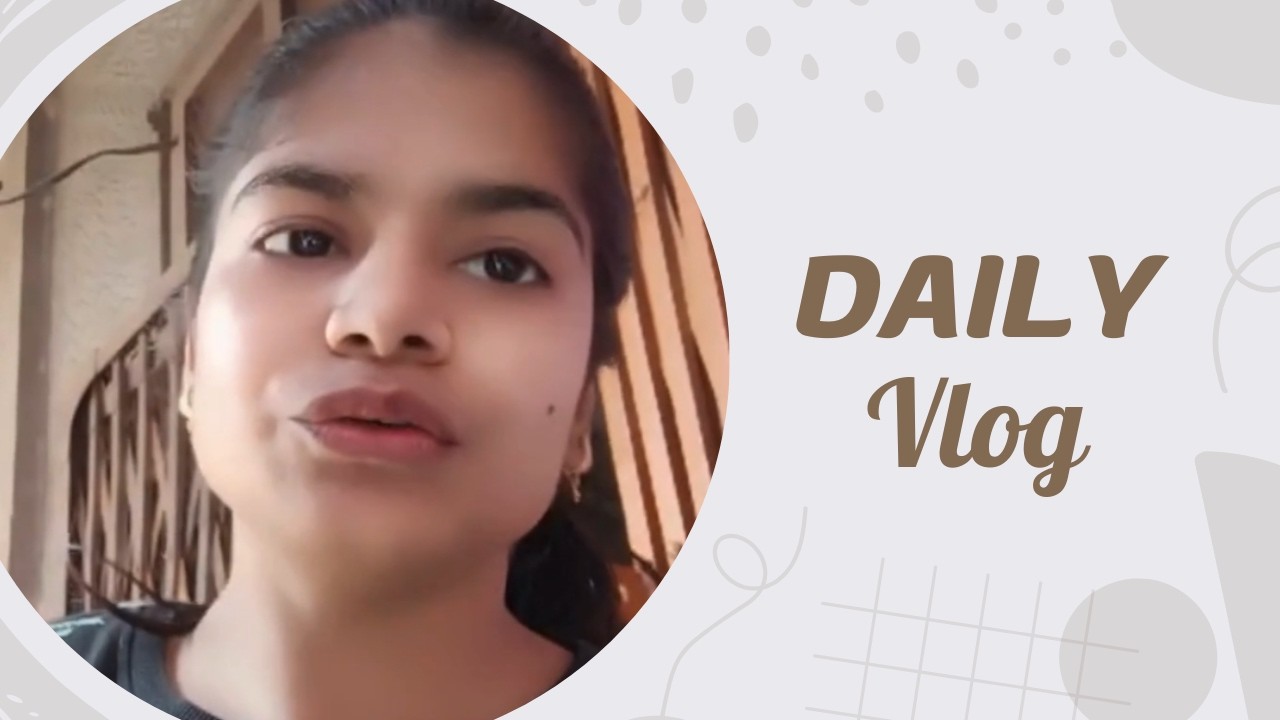 Daily vlog आज मेरी मम्मी गयी है देखो मेरे व्लॉग में