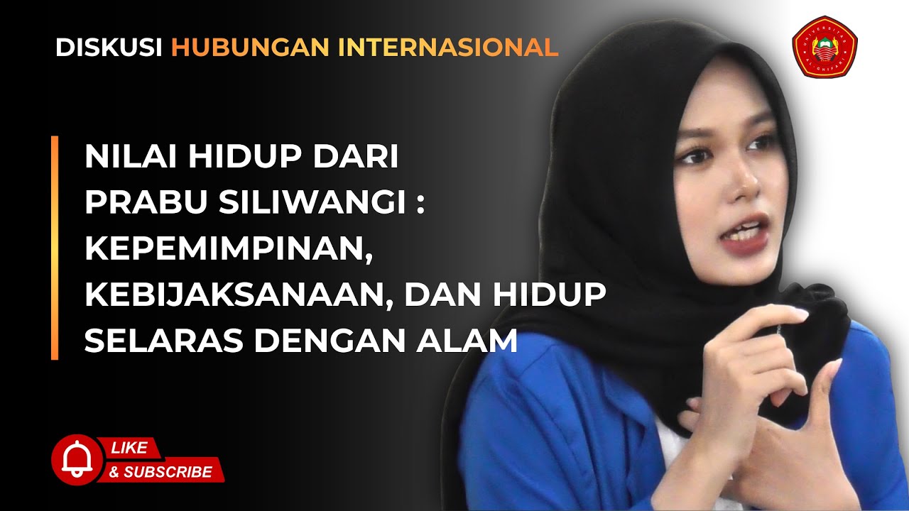 DISKUSI HI E2 | NILAI HIDUP DARI PRABU SILIWANGI