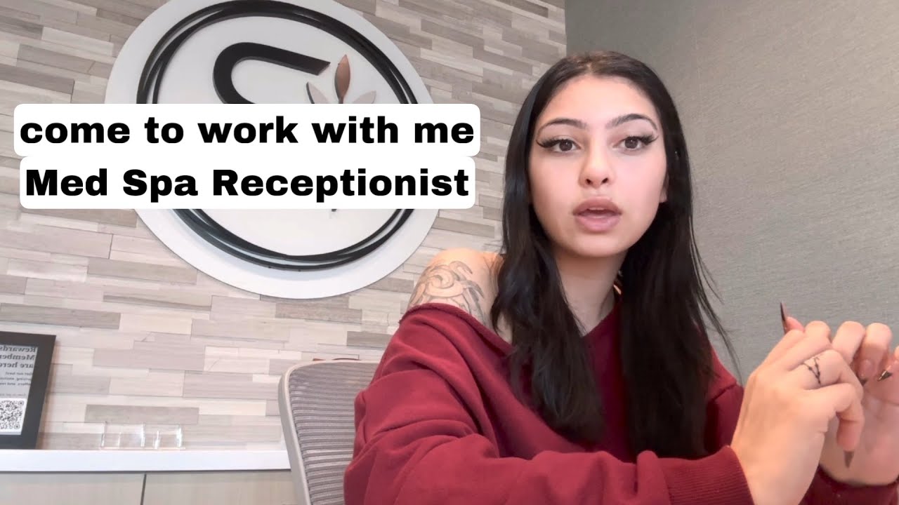 Day In The Life As a Medical Receptionist| Medspa