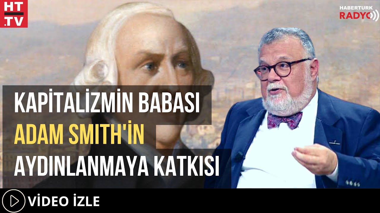 Kapitalizmin Babası Adam Smith'in Aydınlanmaya Katkısı