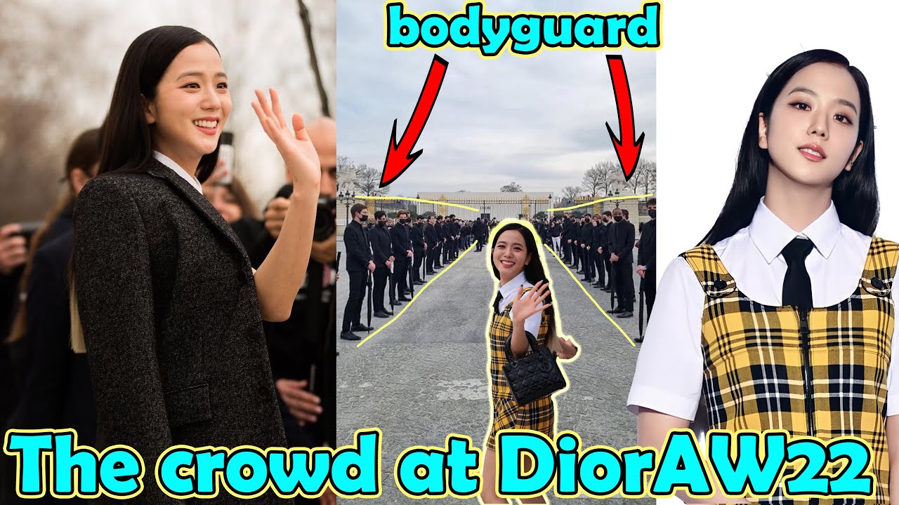 Jisoo at DiorAW22 (before vs after the show) - How Jisoo creates the crowd at Dior' Show 2022