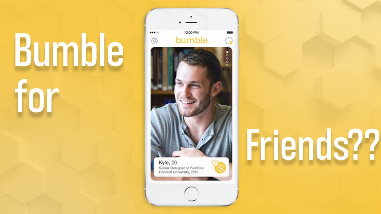 Making (Male) Friends on Bumble?