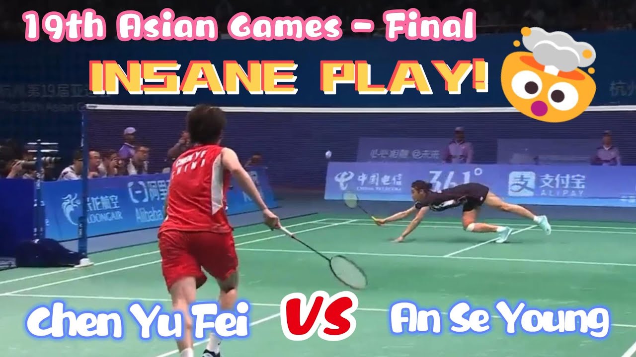 🔥They are FIGHTERS!🔥 Chen Yu Fei 陈雨菲 VS An Se Young安洗莹  19th Asian Games Final 杭州亚运