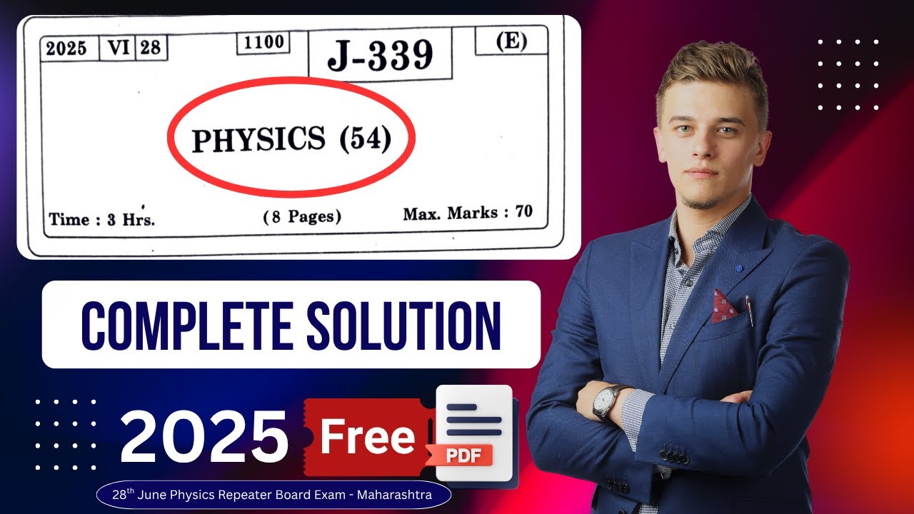 Physics Repeater Board Exam Question Paper Solution | Maharashtra Board | 12th | HSC | 28 June
