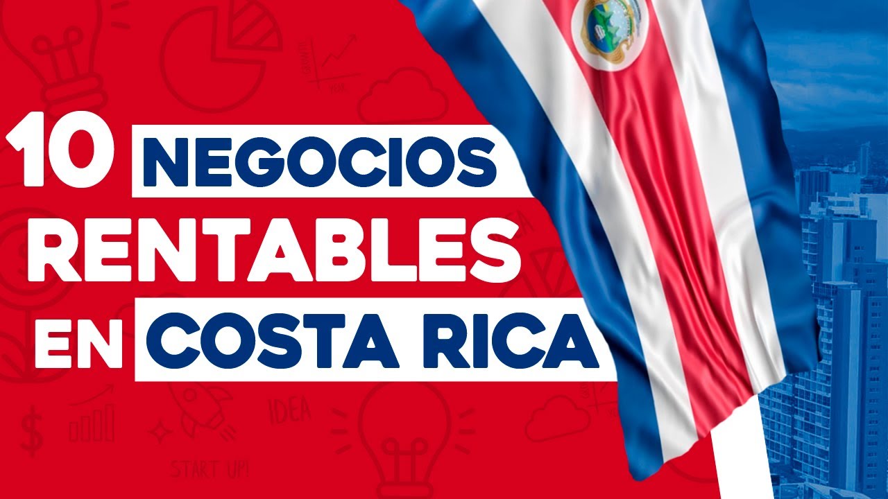 ✅ 10 Ideas de Negocios Rentables en Costa Rica con Poco Dinero 🤑