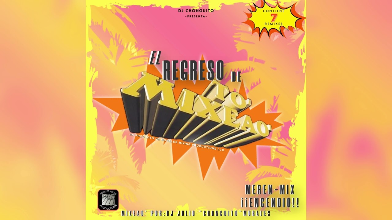 Morena Ven (Remix) - Los Hermanos Rosario - (Merengue Mix de los 90s) To’ Mixeao’
